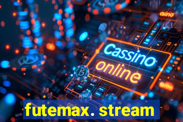 futemax. stream